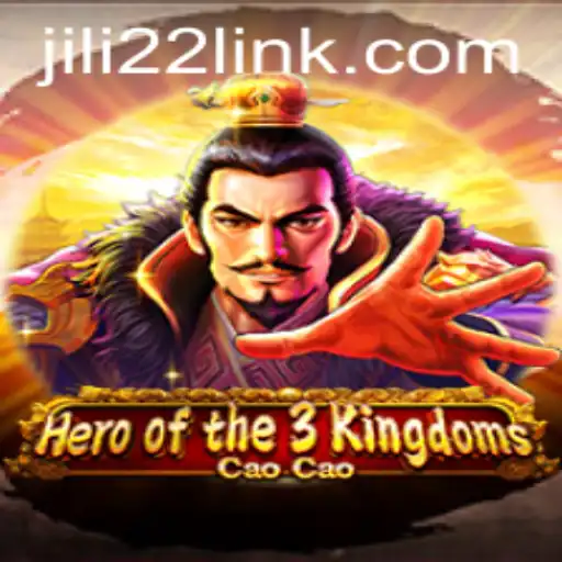 Hero of the 3 Kingdoms: Cao Cao and the Rise of JILI22