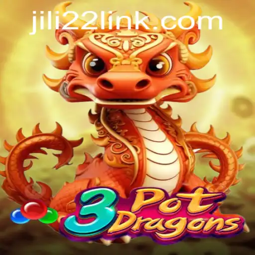 Exploring the Engaging World of 3PotDragons: A Dive into Adventure with JILI22